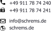 +49 911 78 74 240 +49 911 78 74 241 info@schrems.de schrems.de